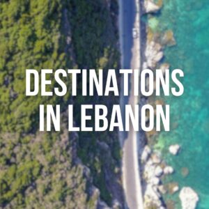 Destinations in Lebanon