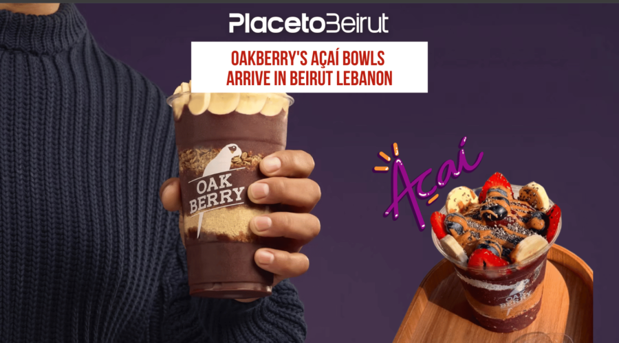 Oakberry’s Açaí Bowls Arrive in Beirut Lebanon